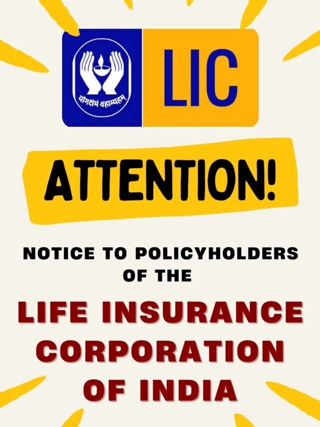 Why has LIC issued a notice to its policyholders